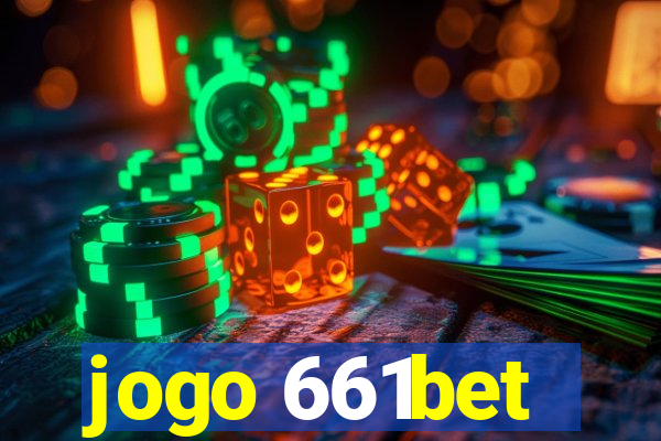 jogo 661bet